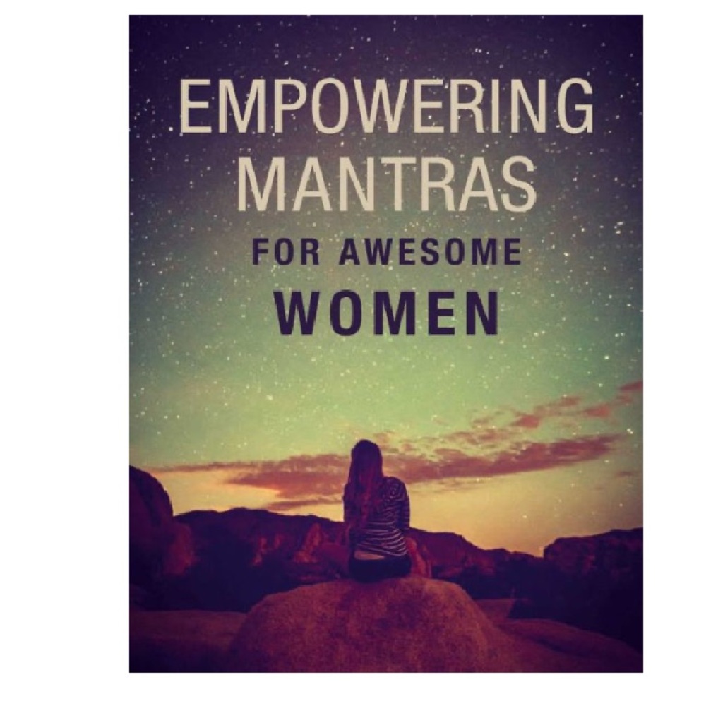 Empowering Mantras for Awesome Women
by CICO Books